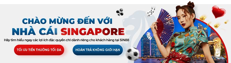 Sin88 là thương hiệu uy tín số 1 từ Singapore