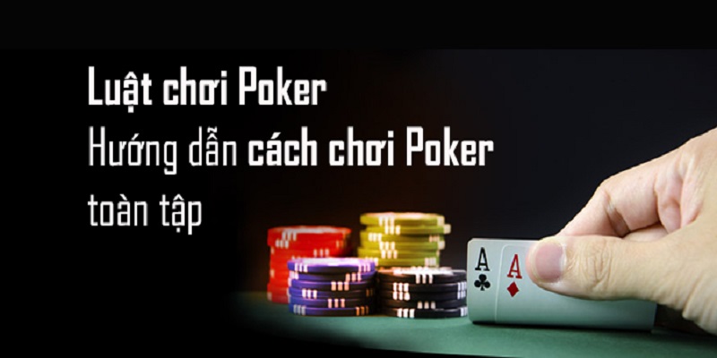 Luật chơi poker đơn giản qua các vòng tại Sin88